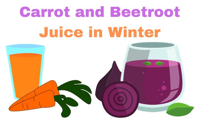 Carrot and Beetroot Juice in Winter